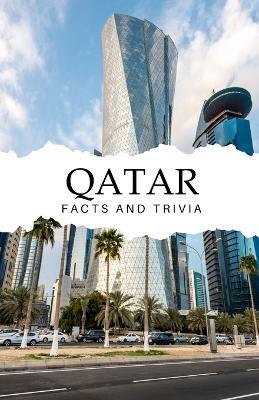 Qatar Facts and Trivia - Will Easton - cover