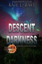Descent of Darkness: A Ravaged Skies Novel