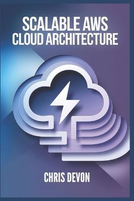 Scalable AWS cloud Architecture - Chris Devon - cover