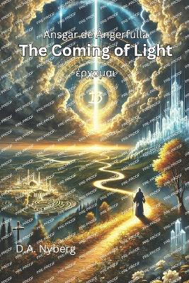 The Coming Light: ????µa? - D A Nyberg - cover