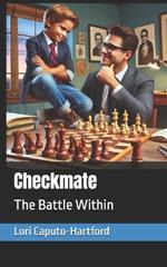 Checkmate: The Battle Within