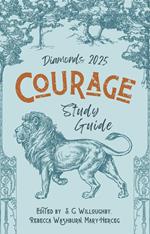 Diamonds 2025: Courage: Study Guide