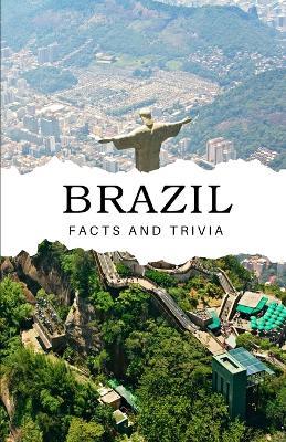 Brazil Facts and Trivia - Will Easton - cover