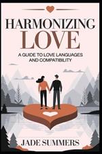 Harmonizing Love