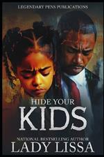 Hide Your Kids: Standalone