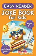 Joke Book for Kids (Easy Reader): Illustrated for Ages 5-7: Giggles for Growing Minds