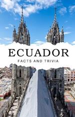 Ecuador Facts and Trivia