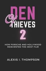 Den of Thieves 2: How Porsche and Hollywood Reinvented the Heist Film