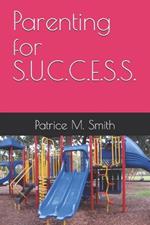 Parenting for S.U.C.C.E.S.S.