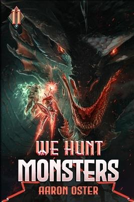 We Hunt Monsters 11 - Aaron Oster - cover
