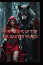 Guardians of the Enchanted Woods