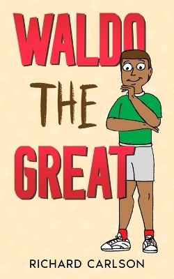 Waldo the Great - Richard Carlson - cover