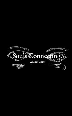 Souls Connecting. - Adam Daniel - cover