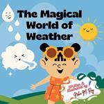 Children storybook: The Magical World of Weather, Learning about weather in fun way: Kids storybook, 26 pages, perfect for young readers, bedtime story, learning books