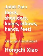 Joint Pain (neck, shoulders, knees, elbows, hands, feet): Paida Lajin Clinical Report