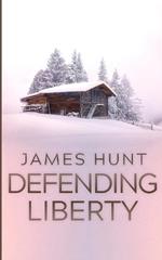 Defending Liberty