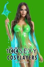 100 Sexy Cosplayers