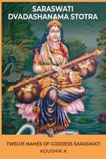Saraswati Dvadashanama Stotra: Twelve Names of Goddess Saraswati