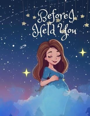 Before I Held You. - Aaryn Rivers - cover