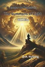 The Summons of Light: ?a???, Called
