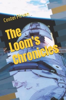 The Loom's Chronicles - Costel Pirvan - cover