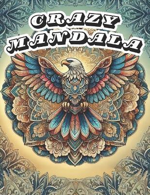 Crazy Mandala - Alan Alone Kalin - cover