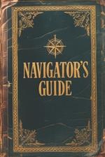Navigator's Guide: The Trailblazer's Quest