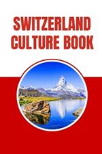 Switzerland Culture Book