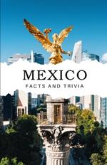 Mexico Facts and Trivia