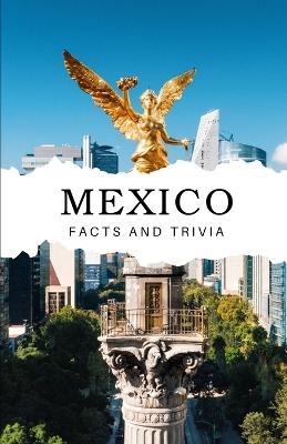 Mexico Facts and Trivia - Will Easton - cover