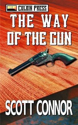 The Way of the Gun - Scott Connor - cover
