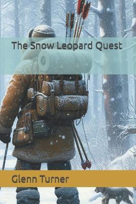 The Snow Leopard Quest - Glenn Turner - cover