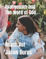 Evangelism and The Word of God: Reach Out