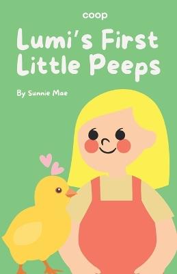 Lumi's First Little Peeps - Sunnie Mae - cover