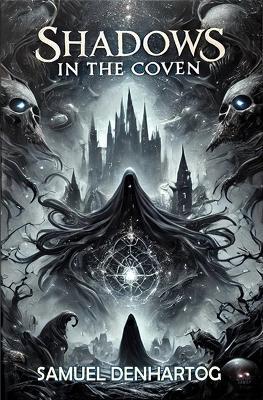 Shadows in the Coven - Samuel Denhartog - cover