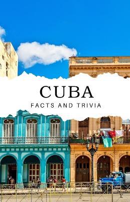 Cuba Facts and Trivia - Will Easton - cover