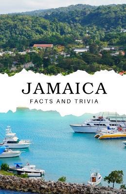 Jamaica Facts and Trivia - Will Easton - cover