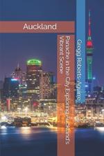 Panache in the City Exploring Auckland's Vibrant Scene