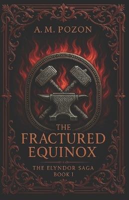 The Fractured Equinox - Alexander Martin Pozon - cover