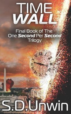 Time Wall - S D Unwin - cover