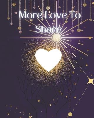 More Love To Share - Sarah Fess,Victoria Stewart - cover