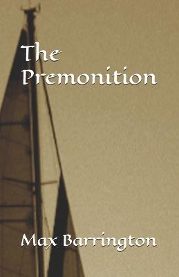 The Premonition - Max Barrington - cover