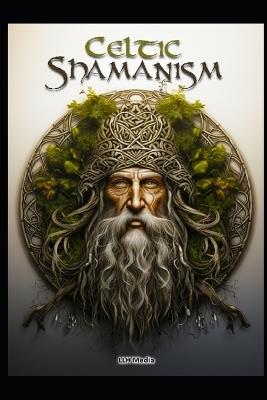 Celtic Shamanism - Llh Media - cover