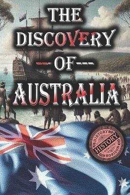 The Discovery of Australia by History Horizon - History Horizon - cover