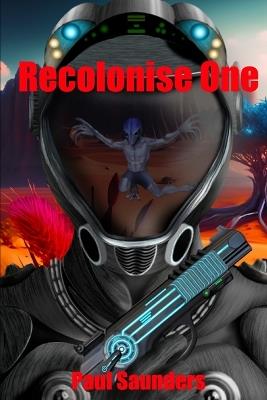Recolonise One - Saunders - cover