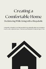 Creating a Comfortable Home: Decluttering While Living with a Shopaholic
