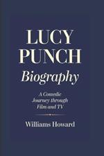 Lucy Punch Biography: A Comedic Journey Through Film and TV