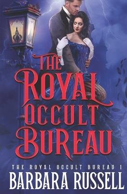 The Royal Occult Bureau - Barbara Russell - cover