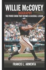 Willie McCovey Biography: The Power Swing That Defined a Baseball Legend