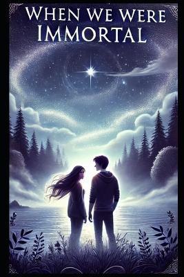 When We Were Immortal - Vanessa H - cover